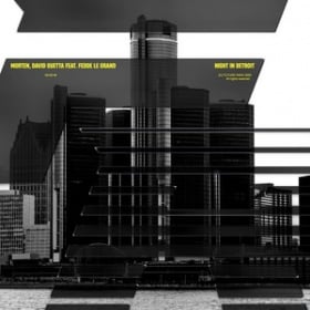 MORTEN & DAVID GUETTA FEAT. FEDDE LE GRAND - NIGHT IN DETROIT